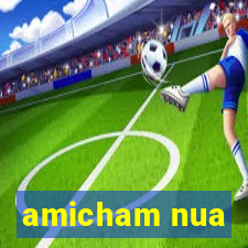 amicham nua